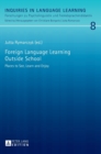 Foreign Language Learning Outside School : Places to See, Learn and Enjoy - Book