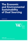 The Economic and Environmental Sustainability of Dual Sourcing - Book