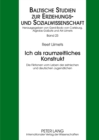 Ich ALS Raumzeitliches Konstrukt : Die Fiktionen Vom Leben Der Estnischen Und Deutschen Jugendlichen - Book