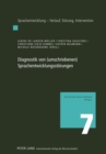 Diagnostik Von (Umschriebenen) Sprachentwicklungsstoerungen : Eine Interdisziplinaere Leitlinie - Book