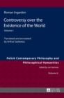 Controversy over the Existence of the World : Volume I - Book