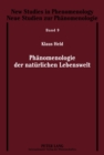 Phaenomenologie Der Natuerlichen Lebenswelt - Book