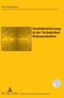 Qualitaetssicherung in der Technischen Dokumentation : Am Beispiel der Volkswagen AG After Sales Technik - Book