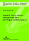 Au-Dela Des Frontieres: Perspectives de la Stylistique Contemporaine - Book