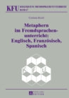 Metaphern Im Fremdsprachenunterricht: Englisch, Franzoesisch, Spanisch - Book