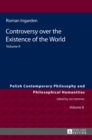 Controversy over the Existence of the World : Volume II - Book
