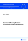 Operational Planning Problems in Intermodal Freight Transportation - Book
