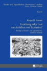 Erziehung oder Lust am Ausleben von Fantasien? : Beitraege zur Kinder- und Jugendliteratur und ihrer Didaktik - Book