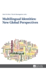 Multilingual Identities: New Global Perspectives - Book