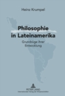 Philosophie in Lateinamerika : Grundzuege Ihrer Entwicklung - Book