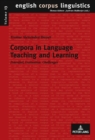 Corpora in Language Teaching and Learning : Potential, Evaluation, Challenges - Book