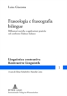 Fraseologia E Fraseografia Bilingue : Riflessioni Teoriche E Applicazioni Pratiche Nel Confronto Tedesco-Italiano - Book