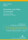Deutsche Und Polen Im Kontakt : Sprache ALS Indikator Gegenseitiger Beziehungen - Book