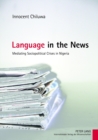 Language in the News : Mediating Sociopolitical Crises in Nigeria - Book