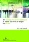 Das Konzept Der Idealen Metropole in Theorie Und Praxis Am Beispiel Von Berlin - Book