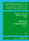 Germans in Queensland : 150 Years - Book
