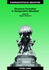 Discourse Formation in Comparative Education - Book