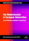The Modernisation of European Universities : Cross-National Academic Perspectives - Book