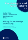 Bildung Fuer Nachhaltige Entwicklung : Aktuelle Theoretische Konzepte Und Beispiele Praktischer Umsetzung - Book