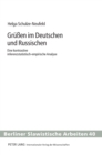 Grue?en im Deutschen und Russischen : Eine kontrastive inferenzstatistisch-empirische Analyse - Book