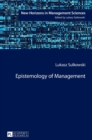 Epistemology of Management - Book