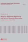 Minority Shareholder Monitoring and German Corporate Governance : Empirical Evidence and Value Effects - Book