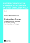 Schritte Ueber Grenzen : Die Bedeutung Werner Heisenbergs Fuer Den Dialog Zwischen Naturwissenschaft Und Theologie - Book