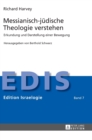 Messianisch-juedische Theologie verstehen : Erkundung und Darstellung einer Bewegung - Book