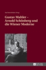 Gustav Mahler - Arnold Schoenberg und die Wiener Moderne - Book