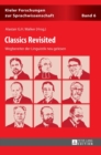 Classics Revisited : Wegbereiter Der Linguistik Neu Gelesen - Book