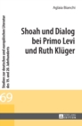 Shoah und Dialog bei Primo Levi und Ruth Klueger - Book