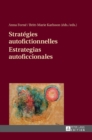 Strat?gies Autofictionnelles- Estrategias Autoficcionales - Book