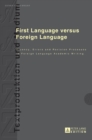 First Language versus Foreign Language : Fluency, Errors and Revision Processes in Foreign Language Academic Writing - Book