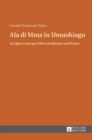 Ala di Mma in Umuohiagu : An Igbo Concept of Reconciliation and Peace - Book