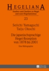 Die Japanischsprachige Hegel-Rezeption Von 1878 Bis 2001 : Eine Bibliographie - Book