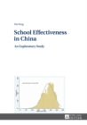 School Effectiveness in China : An Exploratory Study - Book