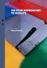 On Four Approaches to Density - Book