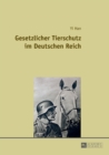 Gesetzlicher Tierschutz Im Deutschen Reich - Book