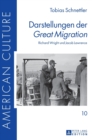 Darstellungen der Great Migration : Richard Wright und Jacob Lawrence - Book