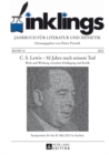 Inklings - Jahrbuch Fuer Literatur Und Aesthetik : C. S. Lewis - 50 Jahre Nach Seinem Tod. Werk Und Wirkung Zwischen Huldigung Und Kritik. Symposium 24. Bis 25. Mai 2013 in Aachen - Book