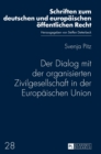Der Dialog mit der organisierten Zivilgesellschaft in der Europaeischen Union - Book