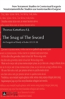 The Snag of the Sword : An Exegetical Study of Luke 22:35-38 - Book