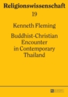 Buddhist-Christian Encounter in Contemporary Thailand - Book