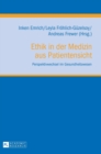 Ethik in der Medizin aus Patientensicht : Perspektivwechsel im Gesundheitswesen - Book