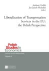 Liberalization of Transportation Services in the EU: the Polish Perspective - Book