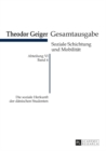 Die Soziale Herkunft Der Daenischen Studenten : Theodor Geiger Gesamtausgabe- Abteilung IV: Soziale Schichtung Und Mobilitaet- Band 4 - Book