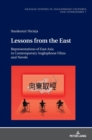 Lessons from the East : Representations of East Asia in Contemporary Anglophone Films and Novels - Book