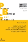 Lieder und Musik als Foerderungsfaktoren interkultureller Kompetenz in der DaF-Didaktik - Book