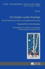 Die Zeitalter werden besichtigt : Aktuelle Tendenzen der Kinder- und Jugendliteraturforschung - Festschrift fuer Otto Brunken - Book