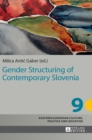 Gender Structuring of Contemporary Slovenia - Book